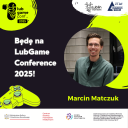 LubGame25 posty na insta - Post prelegenci - Marcin Matczuk